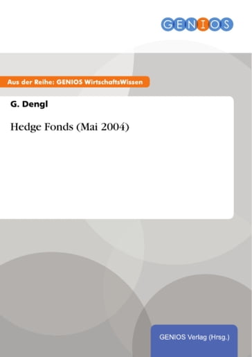 Hedge Fonds (Mai 2004) - G. Dengl