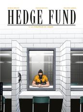 Hedge Fund - Tome 3 - La Stratégie du chaos