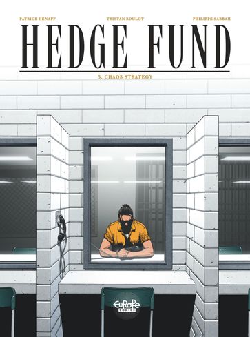 Hedge Fund - Volume 3 - Chaos Strategy - Tristan Roulot - Philippe Sabbah