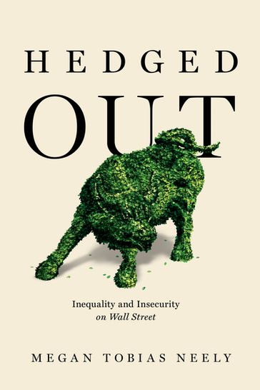 Hedged Out - Megan Tobias Neely