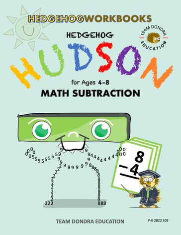 Hedgehog Hudson - Math Subtraction - Don Lee