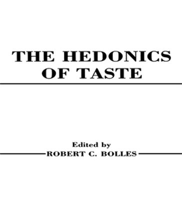 Hedonics of Taste - Robert C. Bolles