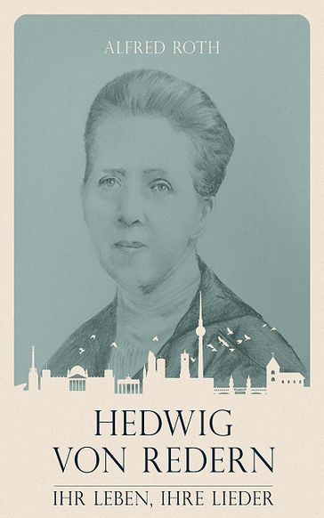Hedwig von Redern - Alfred Roth