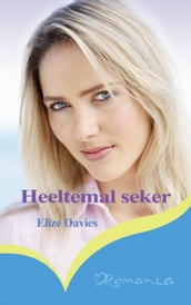 Heeltemal seker