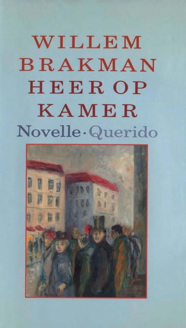 Heer op kamer - Willem Brakman