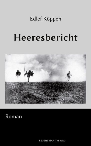 Heeresbericht - Edlef Koppen