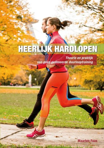 Heerlijk hardlopen - Maarten Faas