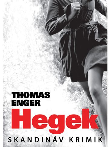 Hegek - Thomas Enger