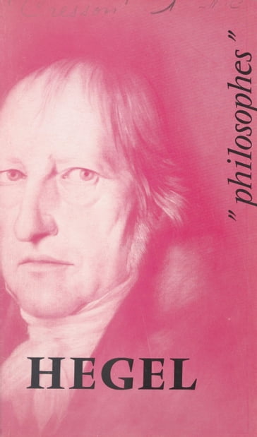 Hegel - André Cresson - René Serreau - Émile Bréhier