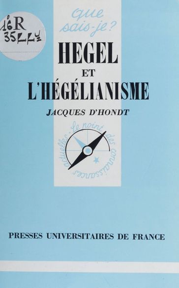 Hegel et l'hégélianisme - Jacques d