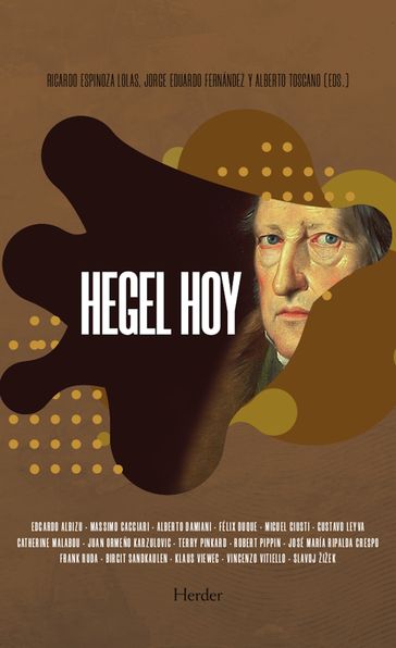 Hegel hoy - Alberto Toscano - Jorge Eduardo Fernández - Ricardo Espinoza