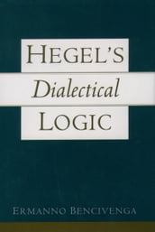 Hegel s Dialectical Logic