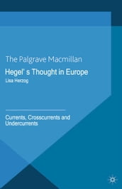 Hegel s Thought in Europe