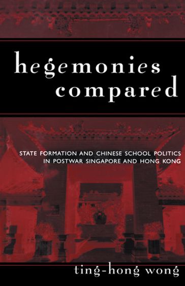 Hegemonies Compared - Ting-Hong Wong