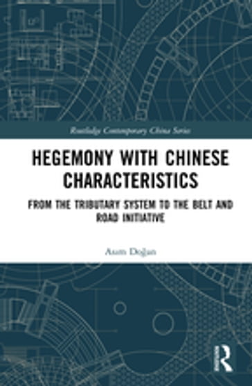 Hegemony with Chinese Characteristics - Asm Doan