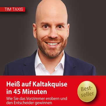 Heiß auf Kaltakquise in 45 Minuten - Tim Taxis