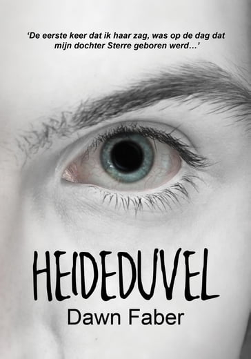 Heideduvel - Dawn Faber