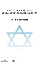 Heidegger e il mito della cospirazione ebraica