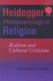 Heidegger s Phenomenology of Religion