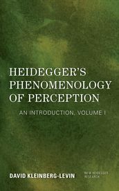 Heidegger s Phenomenology of Perception