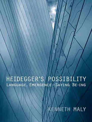 Heidegger's Possibility - Kenneth Maly