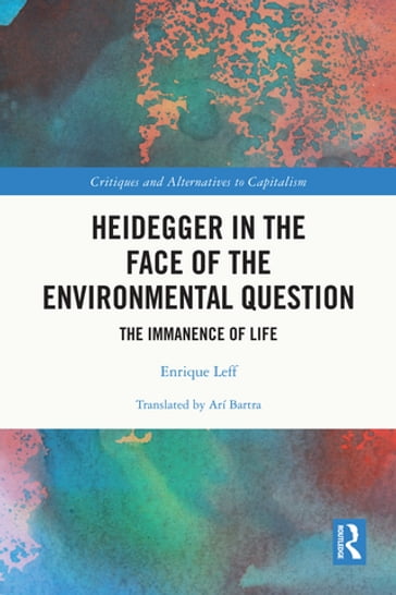Heidegger in the Face of the Environmental Question - Enrique Leff