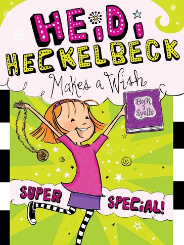 Heidi Heckelbeck Makes a Wish - Wanda Coven