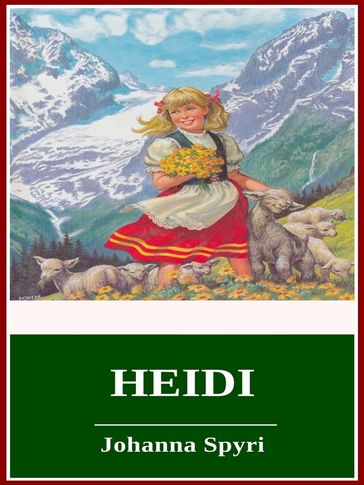 Heidi - Johanna Spyri