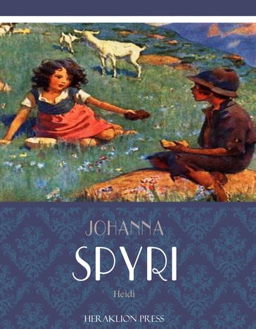 Heidi - Johanna Spyri