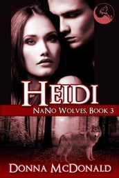 Heidi: Nano Wolves 3