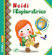 Heidi l esploratrice