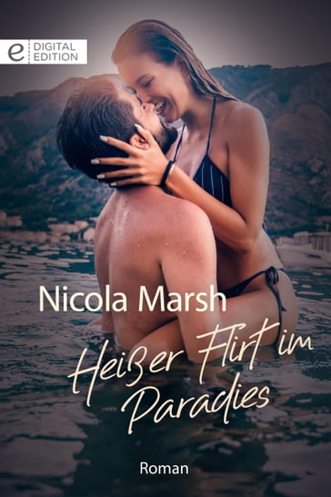 Heißer Flirt im Paradies - Nicola Marsh
