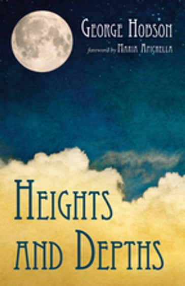 Heights and Depths - George Hobson