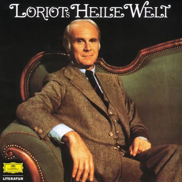 Heile Welt - Loriot - Dorothee Koehler