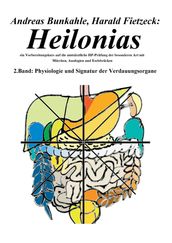 Heilonias - ein Vorbereitungskurs auf die amtsärztliche HP-Prüfung der besonderen Art mit Märchen, Analogien und Eselsbrücken