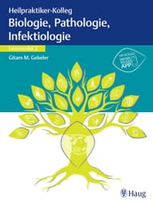 Heilpraktiker-Kolleg - Biologie, Pathologie, Infektiologie Lernmodul 2