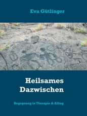 Heilsames Dazwischen