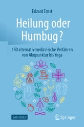 Heilung oder Humbug?