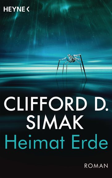 Heimat Erde - Clifford D. Simak