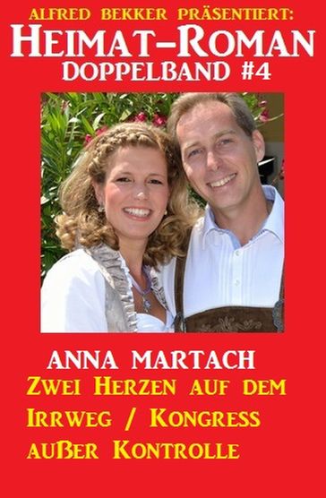 Heimat-Roman Doppelband #4 - Anna Martach