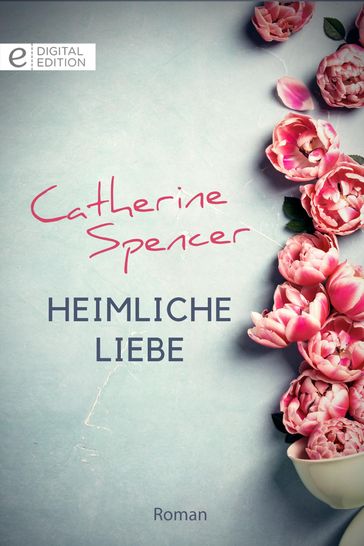 Heimliche Liebe - Catherine Spencer