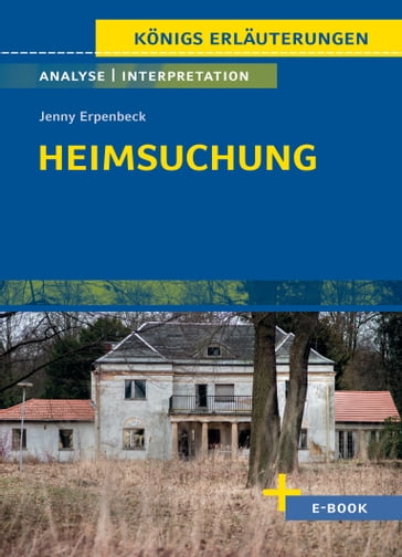 Heimsuchung von Jenny Erpenbeck - Textanalyse und Interpretation - Jenny Erpenbeck - Magret Mockel