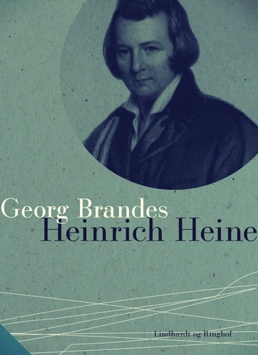 Heinrich Heine - Georg Brandes