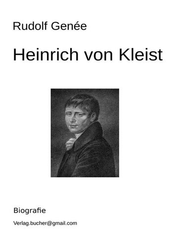 Heinrich von Kleist - Rudolf Genée