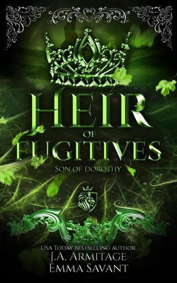 Heir of Fugitives - J.A.Armitage - Emma Savant