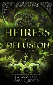 Heiress of Delusion