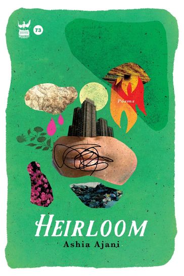 Heirloom - Ashia Ajani