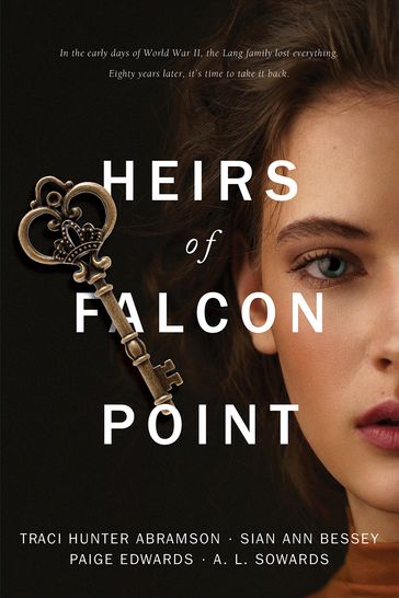Heirs of Falcon Point - A. L. - Abramson - Paige - Sowards - Sian Ann - Edwards - Traci Hunter - Bessey