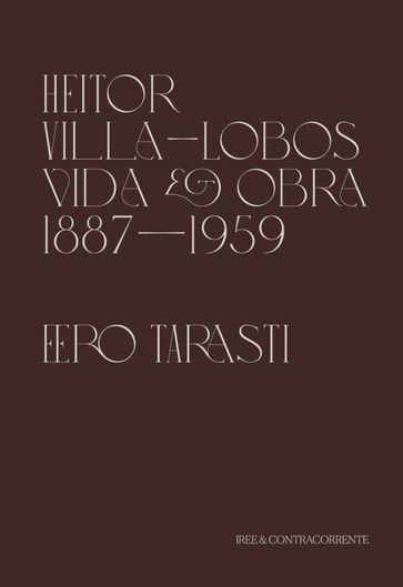 Heitor Villa-Lobos - Eero Tarasti