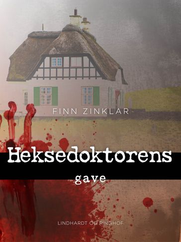 Heksedoktorens gave - Finn Zinklar